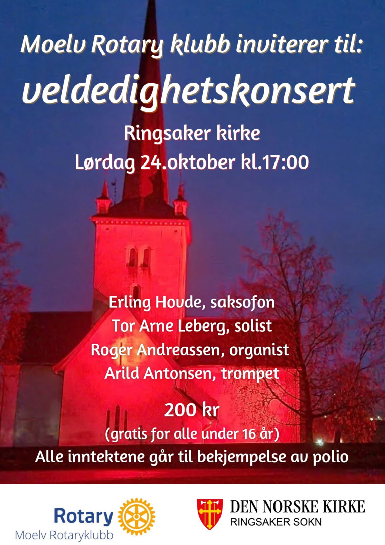 Lørdag 24.oktober kl.17:00 inviterer Moelv Rotary klubb til: Veldedighetskonsert i Ringsaker kirke.